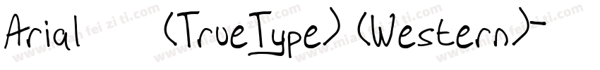 Arial 半粗体(TrueType) (Western)字体转换